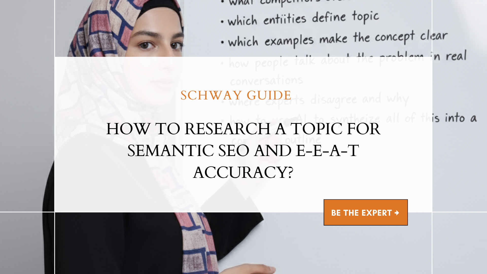 How to Research a Topic for Semantic SEO and E-E-A-T Accuracy?